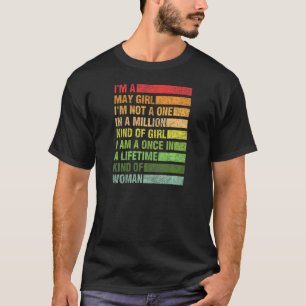 T-shirt Femmes Je suis une May Girl Je ne suis pas une dan