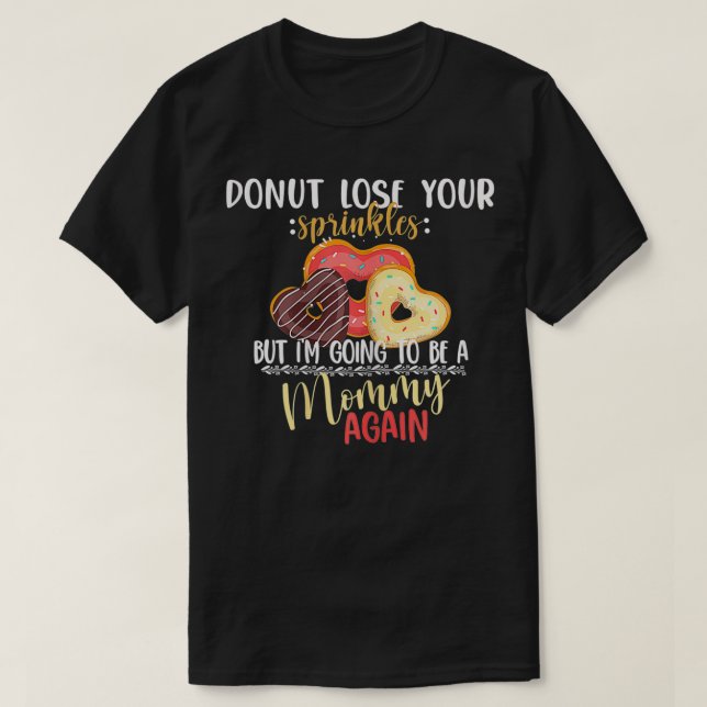 T-shirt Femmes Je vais être maman encore Donut Maman Pregn (Design devant)
