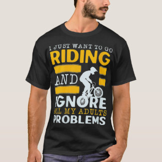 T-shirt Femmes Je Veux Juste Aller À Riding Et Ignorer Tou