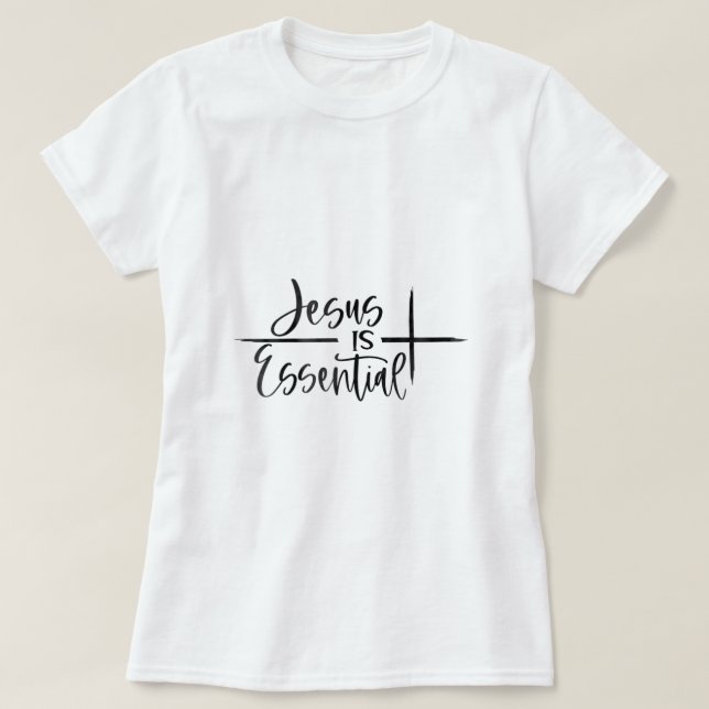 T-shirt FEMMES Jésus est indispensable Croix chrétienne374 (Design devant)
