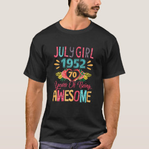 T-shirt Femmes Juillet Fille Vêtements 1952 70 Ans D'Être 