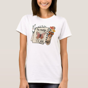 T-shirt Femmes, la magie est en vous / Femmes