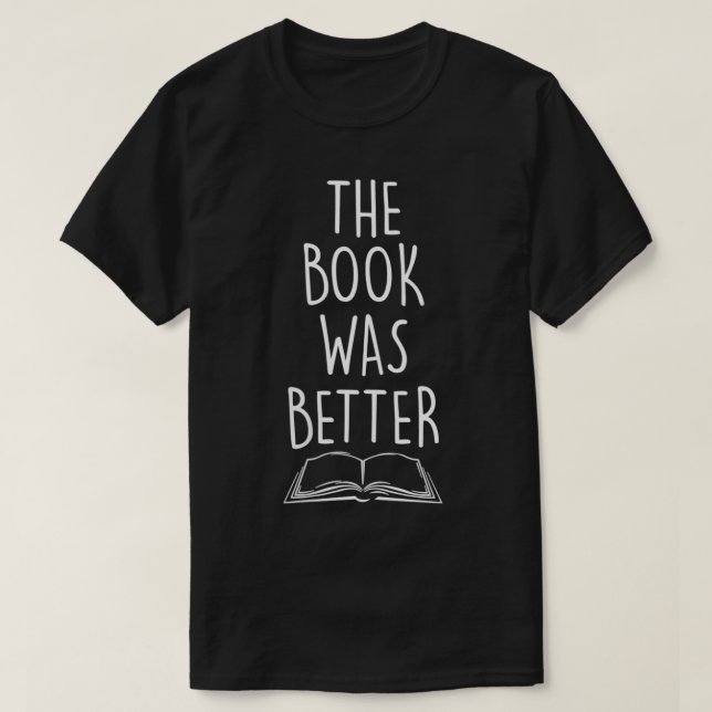 T-shirt Femmes Le Livre Était Mieux Drôle Lecture Littérai (Design devant)