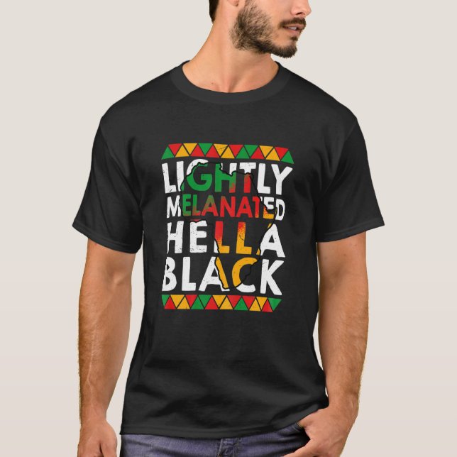 T-shirt FEMMES LÉGÈREMENT Melanated Hella Black History Me (Devant)
