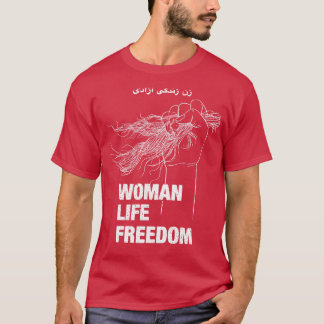 T-shirt Femmes Liberté de vie Iran Droits des femmes