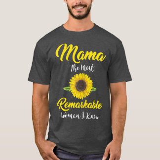 T-shirt Femmes Mama La femme la plus remarquable que je co
