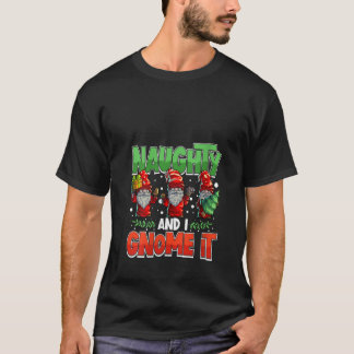 T-shirt Femmes méchantes et je sais que c'est gnome femmes