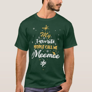 T-shirt Femmes Mes Favoris Les Gens M'Appelent Meemee Gran