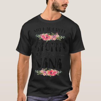 T-shirt Femmes Mes Favoris Les Gens M'Appelent Nana Tee Mè
