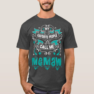 T-shirt Femmes Mes Favoris Les gens m'appellent Memaw, Gif