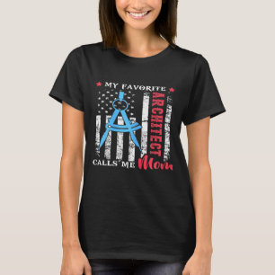 T-shirt Femmes Mon Architecte Favorite M'Appelle Maman Usa