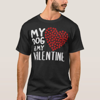 T-shirt Femmes Mon Chien Est Mon Chien Saint Valentin Mign