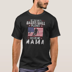 T-shirt Femmes Mon Joueur De Basket Favori M'Appelle Maman