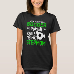 T-shirt Femmes Mon Joueur De Football favori M'Appelle Ste