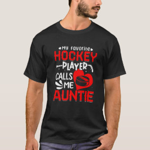 T-shirt Femmes Mon Joueur De Hockey Préféré M'Appelle Tant