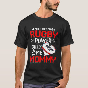 T-shirt Femmes Mon Joueur De Rugby Préféré M'Appelle Maman