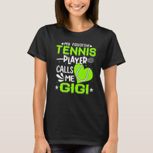 T-shirt Femmes Mon Joueur De Tennis Favori M'Appelle Gigi