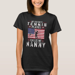 T-shirt Femmes Mon Joueur De Tennis Préféré M'Appelle Nann