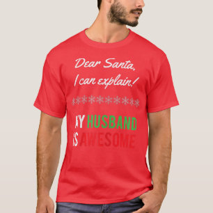T-shirt Femmes Mon Mari Est Super Cher Père Noël Je Peux E