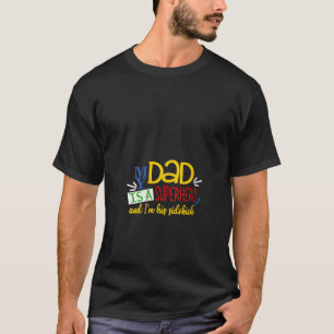 T-shirt FEMMES Mon père est un super-héros et je suis son
