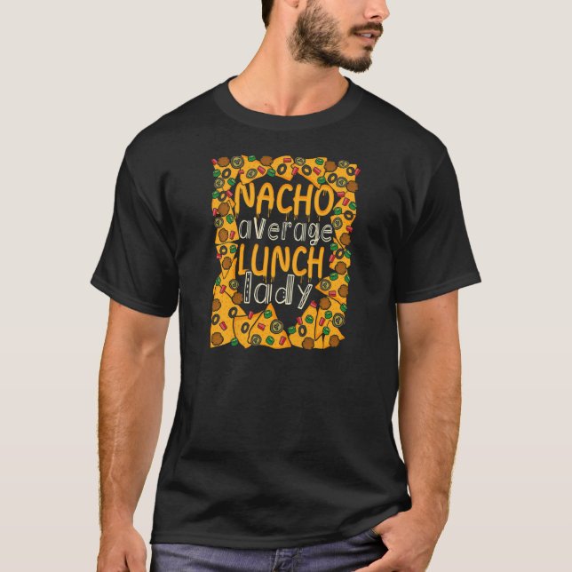 T-shirt Femmes Nacho Moyenne Déjeuner Lady Cafétéria Mexic (Devant)