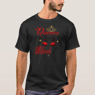 T-shirt Femmes Naissance Mignonne Reines Fille Née En Mars