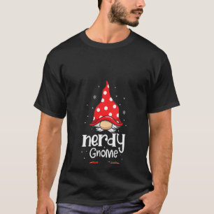 T-shirt FEMMES Nerdy Gnome Funny Christmas Matching Famill
