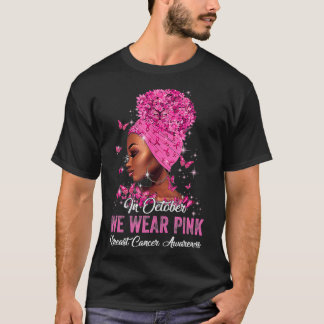 T-shirt Femmes Noires En Octobre Nous Portons Le Cancer Du