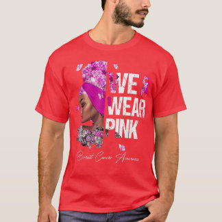 T-shirt Femmes noires Nous portons Pink Breast Cancer Sens