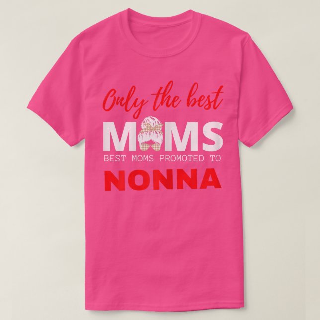 T-shirt FEMMES Nonna Grandma Messy Bun Fête des Mères 2022 (Design devant)