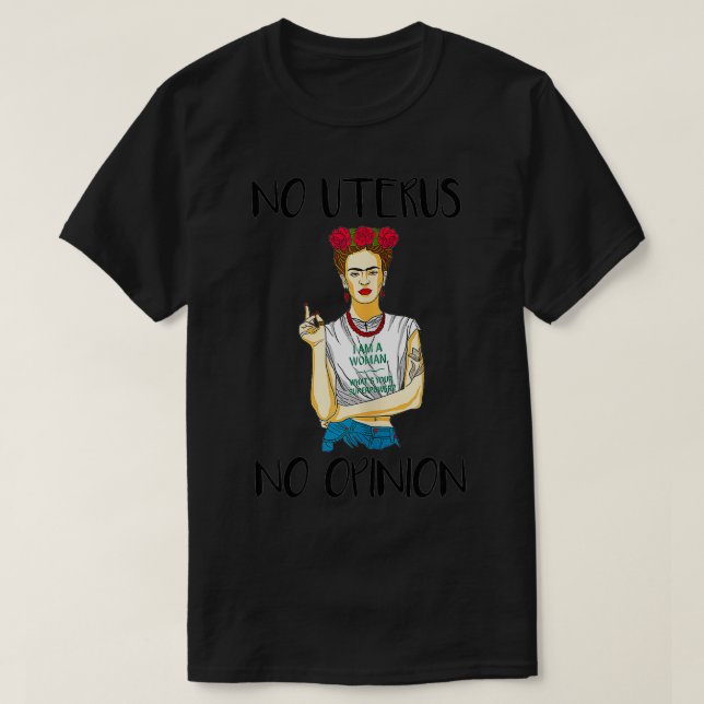 T-shirt Femmes Pas d'utérus Pas d'avis  (Design devant)