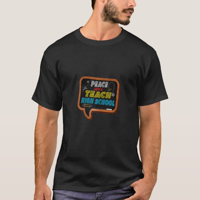 T-shirt Femmes Peace Love Teach High School Teaching Panel (Devant)