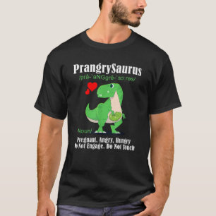 T-shirt FEMMES Prangrysaurus Définition Pregnant Angry Hun