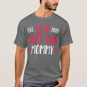 T-shirt Femmes Première Fois Mommy 2022 Annonce de grosses