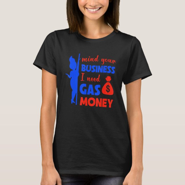 T-shirt Femmes Prix Minute Votre Entreprise J'Ai Besoin D' (Devant)