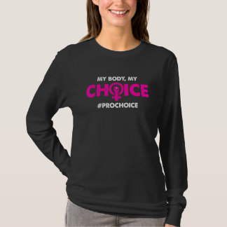 T-shirt Femmes Pro Choice Mon corps Mon choix Uterus Femme