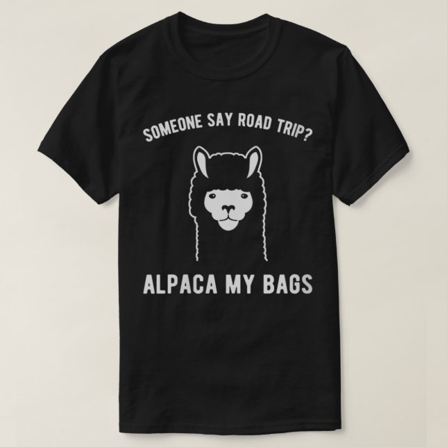 T-shirt Femmes Quelqu'un dit road trip Alpaca mes sacs VNe (Design devant)