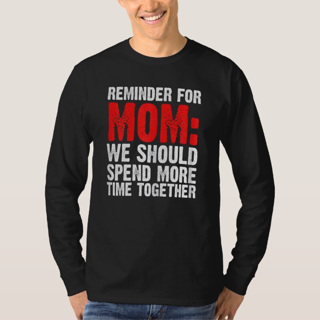 T-shirt Femmes Rappel Pour Maman Nous Devrions Passer Mère (Devant)