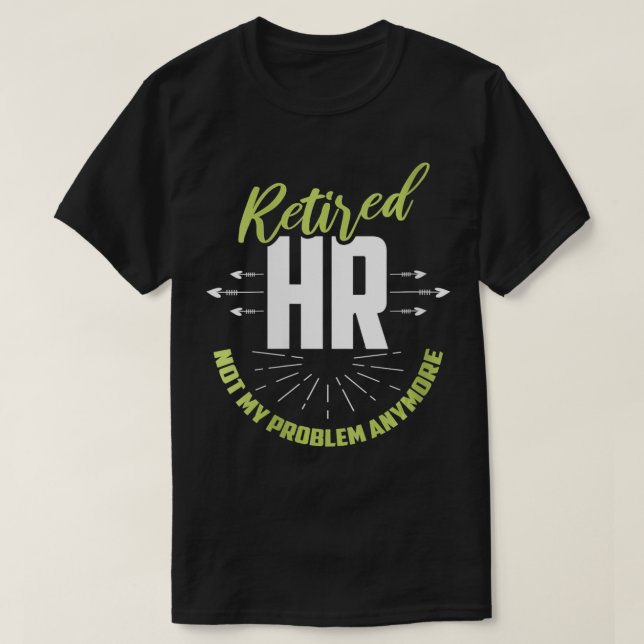 T-shirt Femmes Retraitées Ressources Humaines Drôle HR Ret (Design devant)
