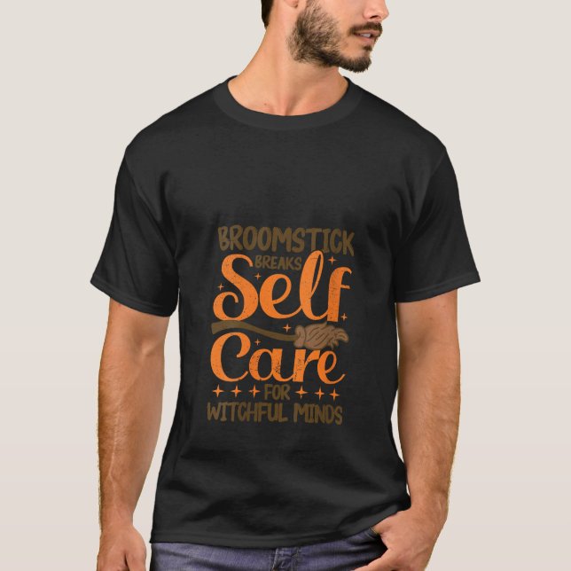 T-shirt Femmes Santé mentale Broomstick Rompre Self Care H (Devant)