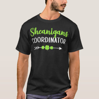 T-shirt Femmes Shenanigans Coordonnateur Funny Enseignant 