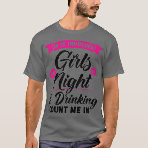 T-shirt Femmes s'il fait plaisir aux filles nuit et la fêt