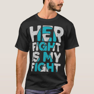 T-shirt Femmes Son combat est ma lutte contre le cancer de