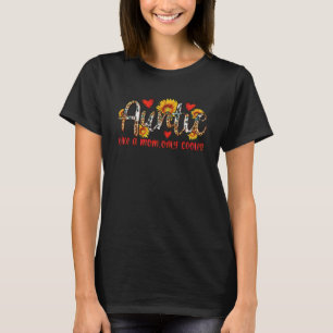 T-shirt Femmes Tante Comme Une Mère Seulement Glacière Tou