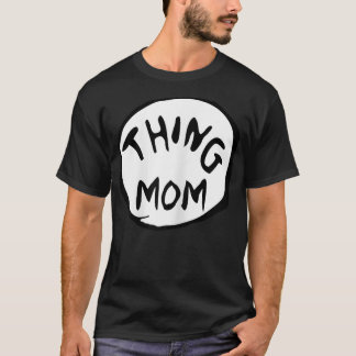 T-shirt Femmes Thing Maman FemmesChemise cadeau de la f