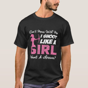 T-shirt Femmes Tirent Comme Une Fille Veulent Une Leçon T