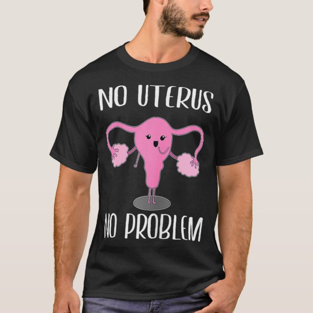 T-shirt Femmes Uterus Suppression Chirurgie Hystérectomie (Devant)