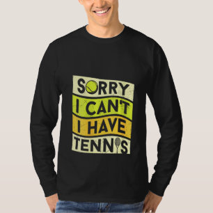 T-shirt Femmes Vintage Désolé Je ne peux pas avoir de joue