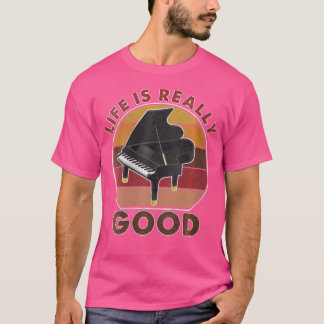 T-shirt Femmes Vintage La Vie Est Vraiment Bonne Piano