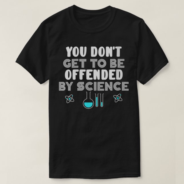 T-shirt Femmes Vous n'êtes pas offensé par la science Med (Design devant)